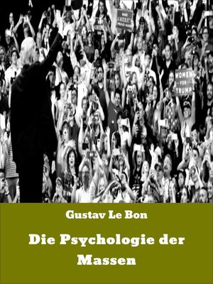 cover image of Die Psychologie der Massen